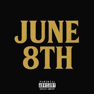 收聽AYE TEE的JUNE 8TH (Explicit)歌詞歌曲