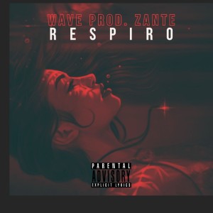 Listen to Respiro (Radio edit|Explicit) song with lyrics from Zante