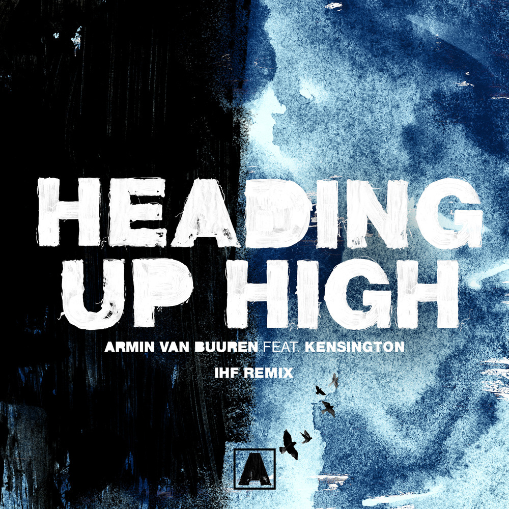 Heading Up High (IHF Remix)