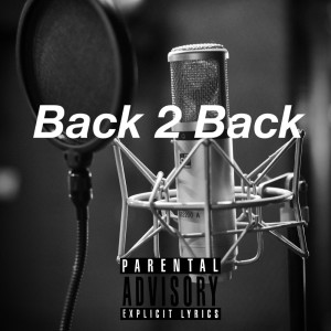 Hafiz的專輯Back 2 Back (Explicit)