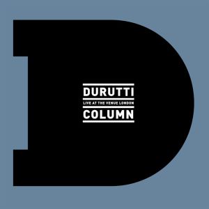 The Durutti Column的專輯Live At The Venue