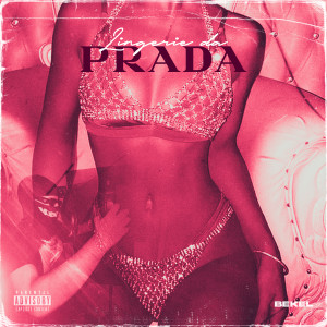 ดาวน์โหลดและฟังเพลง Lingerie da Prada (Explicit) พร้อมเนื้อเพลงจาก Bekel