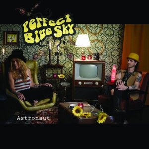 ดาวน์โหลดและฟังเพลง Astronaut (Radio Edit) พร้อมเนื้อเพลงจาก Perfect Blue Sky