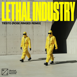 Tiësto的專輯Lethal Industry (Rose Ringed Remix)