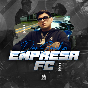 Listen to Empresa FC song with lyrics from Dan Sanchez