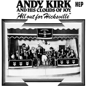 อัลบัม All out for Hicksville ศิลปิน Andy Kirk and His Clouds of Joy