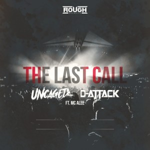 Listen to The Last Call song with lyrics from Uncaged