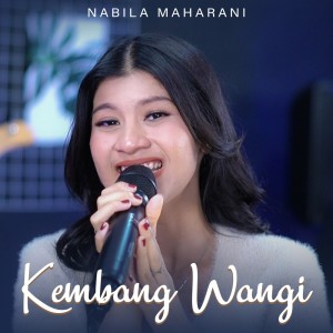 ดาวน์โหลดและฟังเพลง Kembang Wangi พร้อมเนื้อเพลงจาก Nabila Maharani