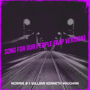 Album Song for Our People (Rap Version) from 