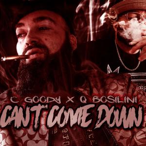 收聽C Goody的Can't Come Down (Explicit)歌詞歌曲