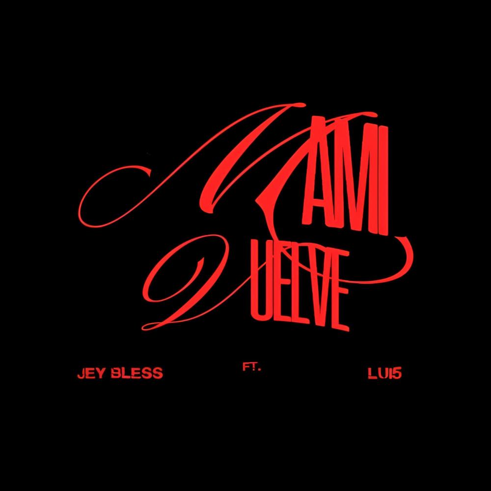 Mami Vuelve (feat. Lui5) (Explicit)