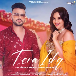Listen to Tera Ishq song with lyrics from Gajendra Verma