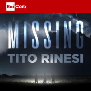 Missing (Colonna sonora originale del programma tv "Chi L ha visto?") dari Tito Rinesi
