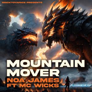 Mountain Mover (feat. MC Wicks) (Explicit)