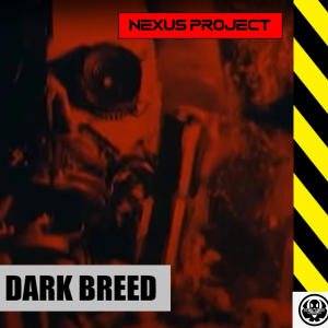ดาวน์โหลดและฟังเพลง Dark Breed พร้อมเนื้อเพลงจาก Nexus Project