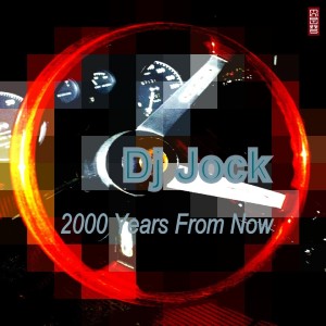 DJ Jock的專輯2000 Years From Now