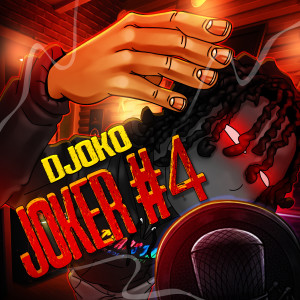 收聽DJOKO的Joker #4 (Explicit)歌詞歌曲