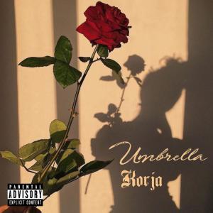 ดาวน์โหลดและฟังเพลง UMBRELLA (Explicit) พร้อมเนื้อเพลงจาก Korja