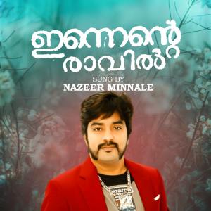 Dengarkan Innente Ravile lagu dari Nazeer Minnale dengan lirik