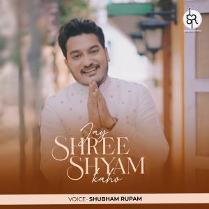 收聽Shubham Rupam的Jis Desh Mein (Jai Shree Shyam Kaho)歌詞歌曲