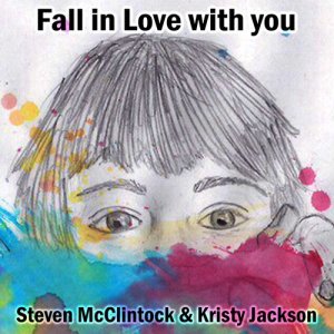 ดาวน์โหลดและฟังเพลง Fall in Love with You พร้อมเนื้อเพลงจาก Steven McClintock