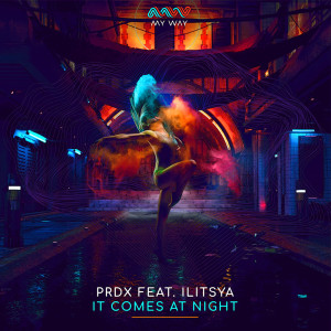 Album It Comes At Night oleh ILITSYA