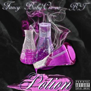 Listen to Potion (Explicit) song with lyrics from Baby Cuervo