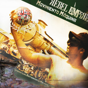 收聽Rebel Empire的Movimiento Máquina (Remix by Kryptonia85)歌詞歌曲