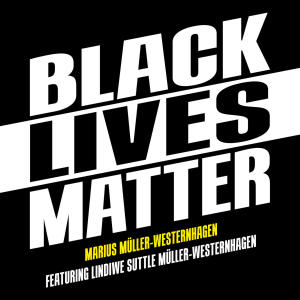 Westernhagen的專輯Black Lives Matter