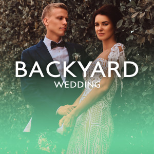 Album Backyard Wedding (Soft Swing Melodies, Soothing Ballads for Slow Dance, Melodic Wedding in the Garden, Playful Wedding Experience) from Wedding Music Zone