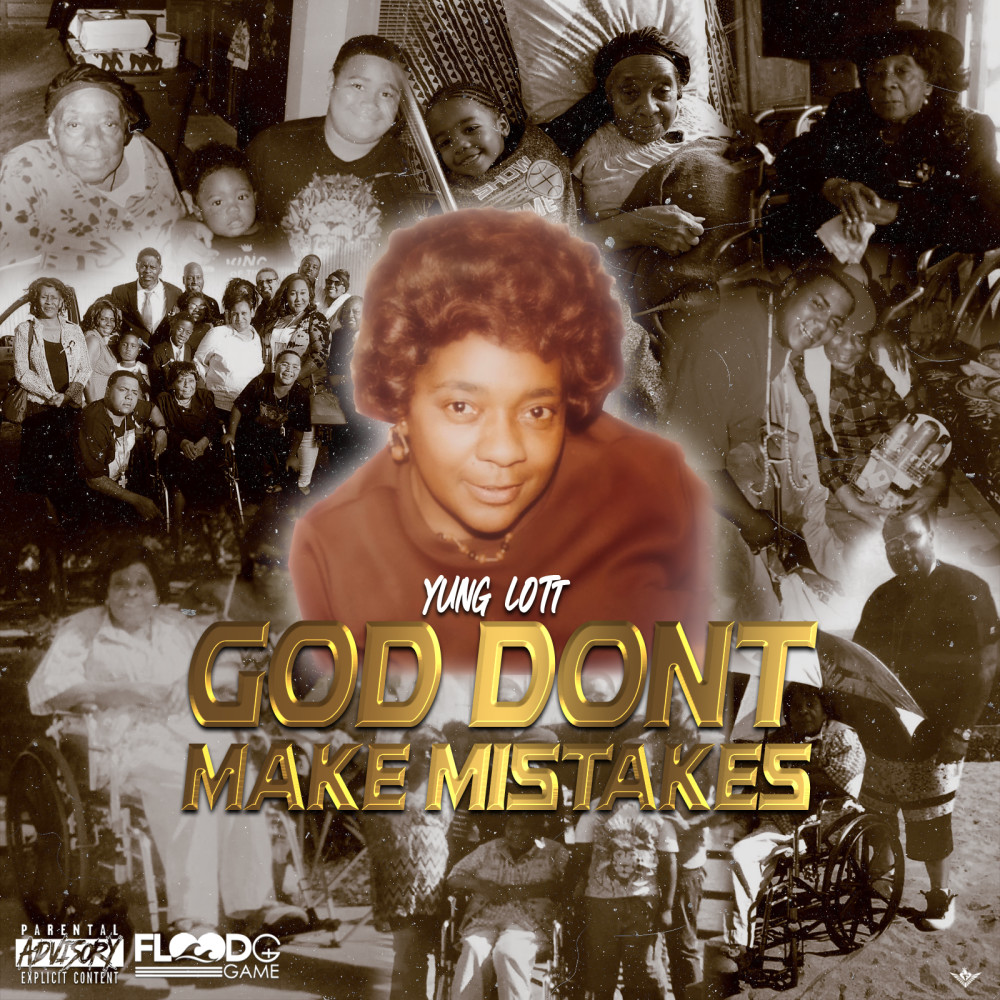 God Don't Make Mistakes (Explicit)