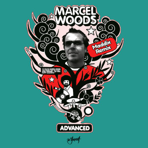 Marcel Woods的專輯Advanced (Maddix Remix)