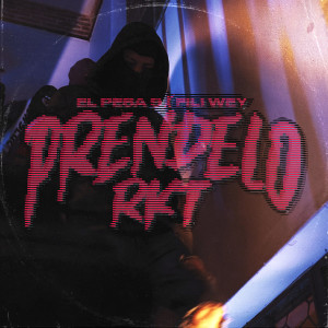 收聽Fili Wey的Prendelo Rkt歌詞歌曲