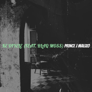 Album Ke Diyele from prince j malizo