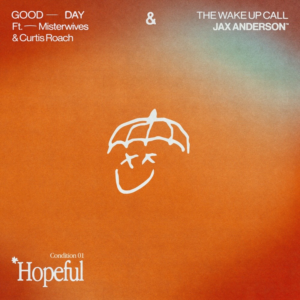 Good Day (feat. MisterWives and Curtis Roach) (Explicit)