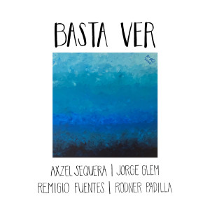 Album Basta Ver from Axzel Sequera