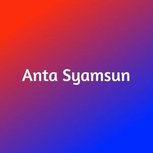 ดาวน์โหลดและฟังเพลง Anta Syamsun พร้อมเนื้อเพลงจาก ksnMn