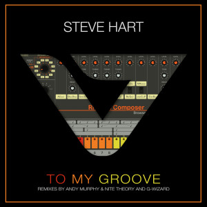 Dengarkan To My Groove (G-Wizard Remix) lagu dari Steve Hart dengan lirik