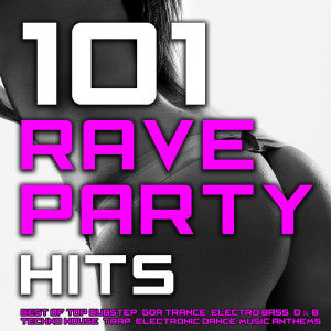 Charly Stylex的專輯101 Rave Party Hits - Best of Top Dubstep, Goa Trance, Electro Bass, D & B, Techno House, Trap, Electronic Dance Music Anthems