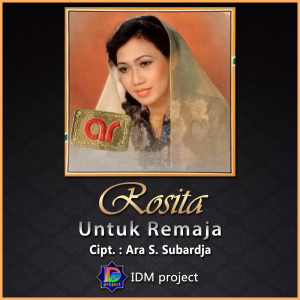 收聽Rosita的Untuk Remaja歌詞歌曲
