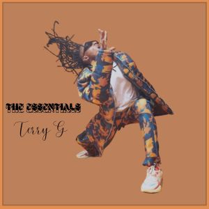 Terry G的專輯The Essentials (Special Edition) [Explicit]
