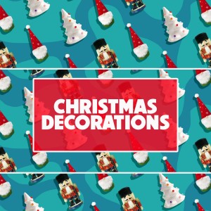 Various的专辑Christmas Decorations