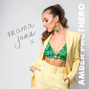 收聽Amber Prothero的Mama Jane歌詞歌曲