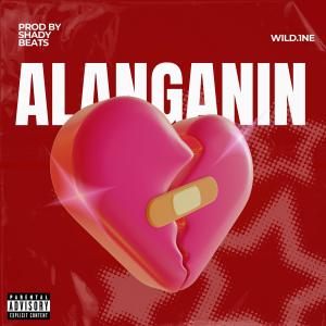 Listen to Alanganin (Explicit) song with lyrics from Wild.1ne
