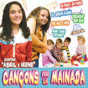 Abril e Irene的專輯Cançons per la Mainada