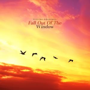 Fall Out Of The Window