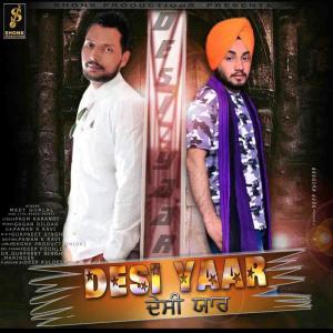 Listen to Desi Yaar song with lyrics from Meet Gurlal