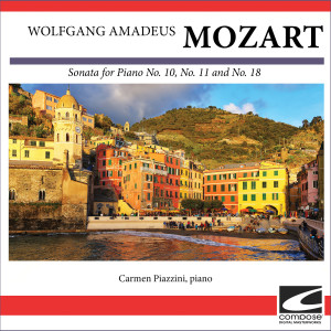 อัลบัม Wolfgang Amadeus Mozart - Sonata for Piano No. 10, No. 11 and No. 18 ศิลปิน Carmen Piazzini