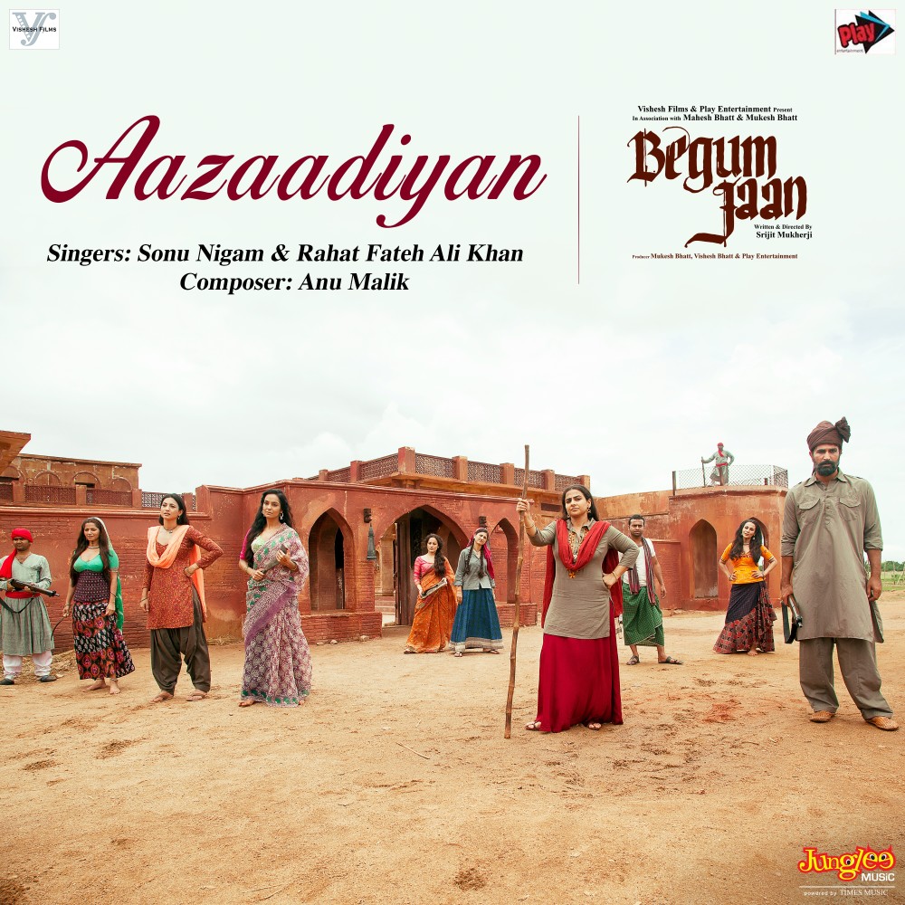 Aazaadiyan (From "Begum Jaan")