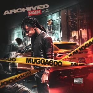อัลบัม Archived Pain Pt. 2 (Explicit) ศิลปิน Mugga600